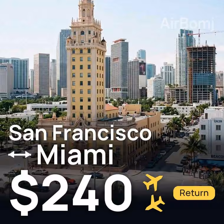 San Francisco → Miami for $240