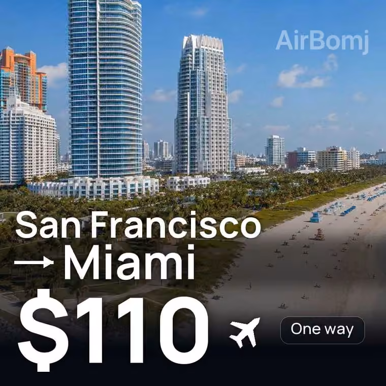 San Francisco → Miami for $110