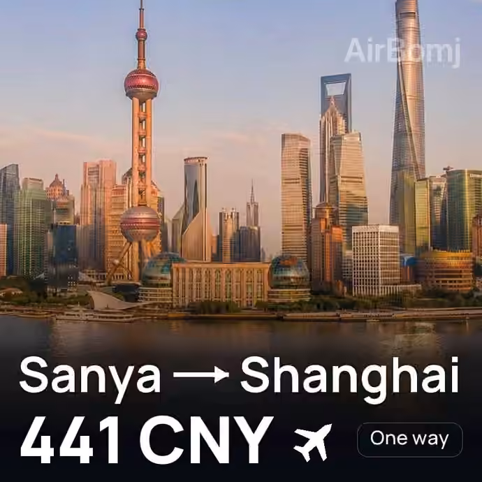 Sanya → Shanghai for 441 CNY