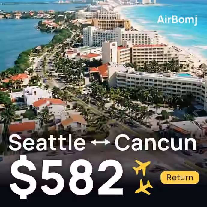 Seattle → Cancun for $582