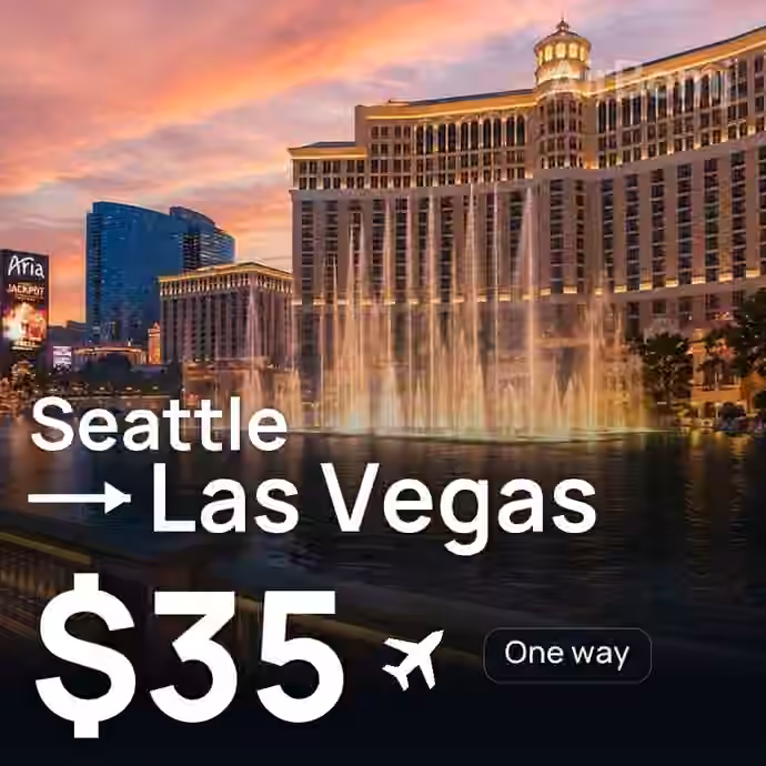 Seattle → Las Vegas for $35