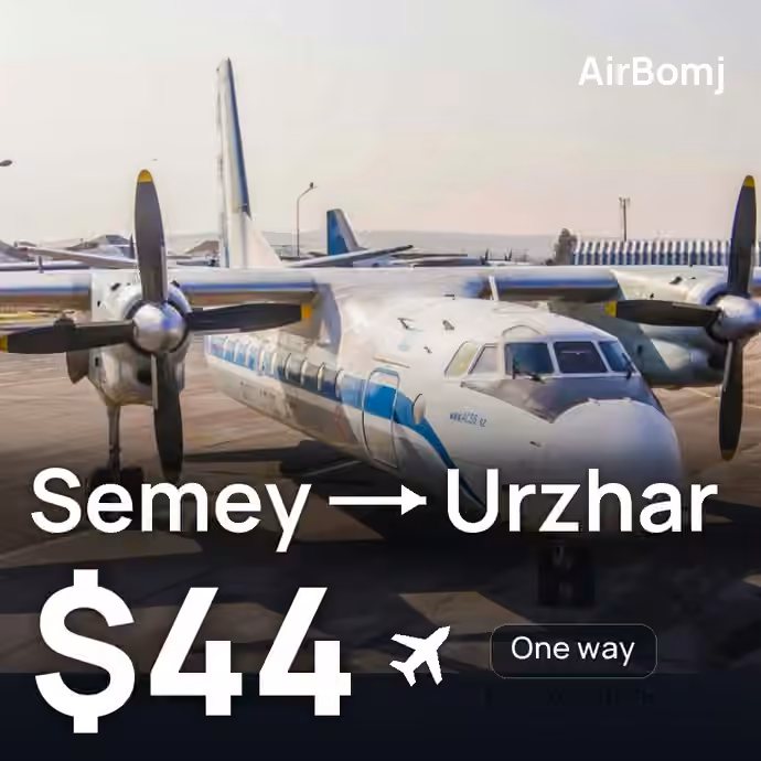 Semey → Urzhar for $44