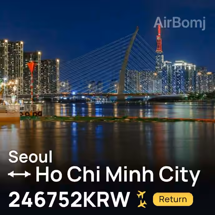 Seoul → Ho Chi Minh City for 246752 KRW