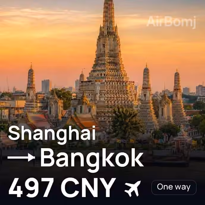 Shanghai → Bangkok for 497 CNY