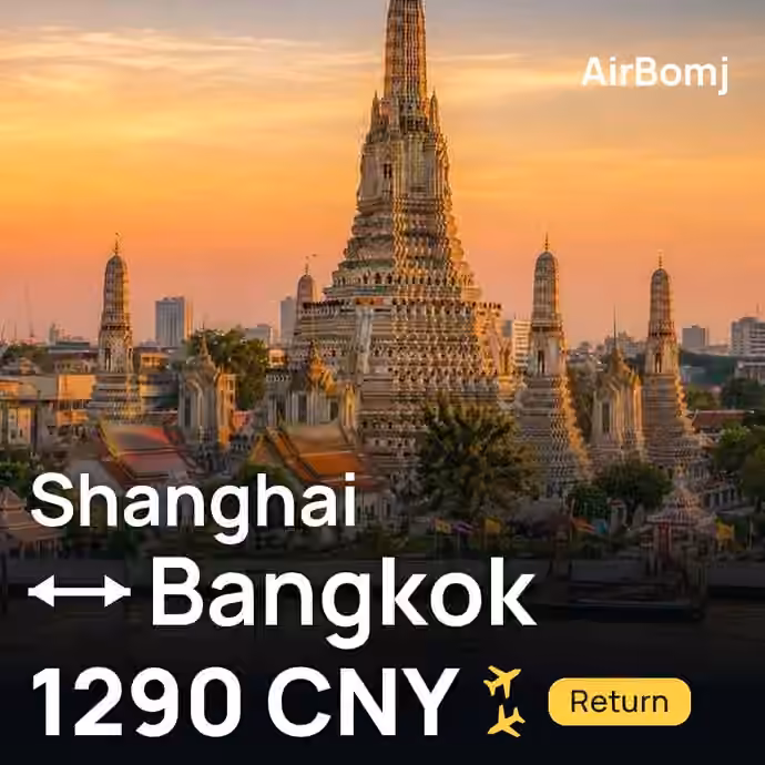 Shanghai → Bangkok for 1290 CNY