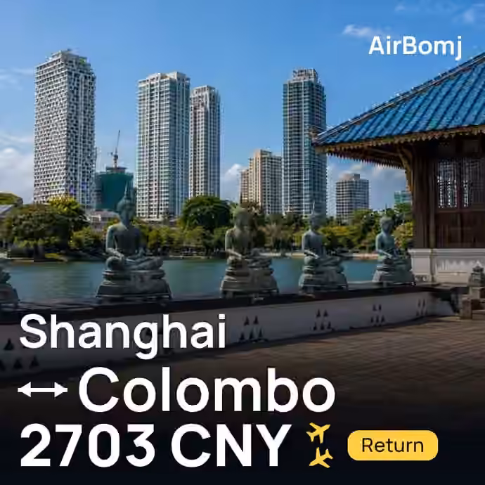 Shanghai → Colombo for 2703 CNY
