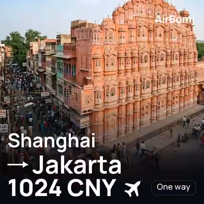 Shanghai → Jakarta for 1024 CNY