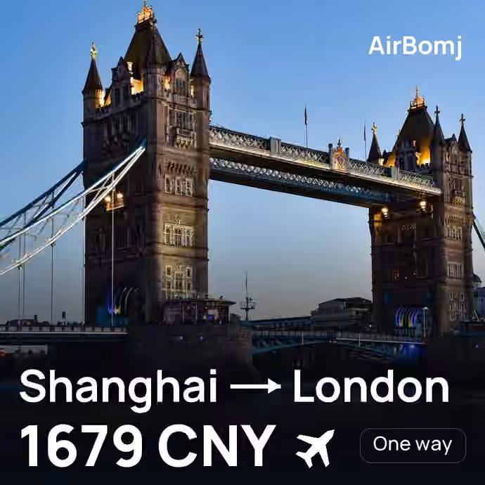 Shanghai → London for 1679 CNY