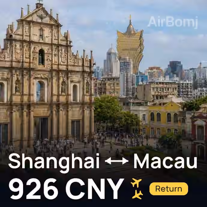 Shanghai → Macau for 926 CNY