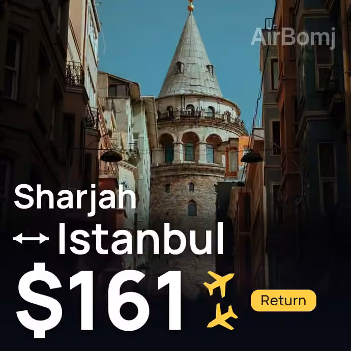 Sharjah → Istanbul for $161