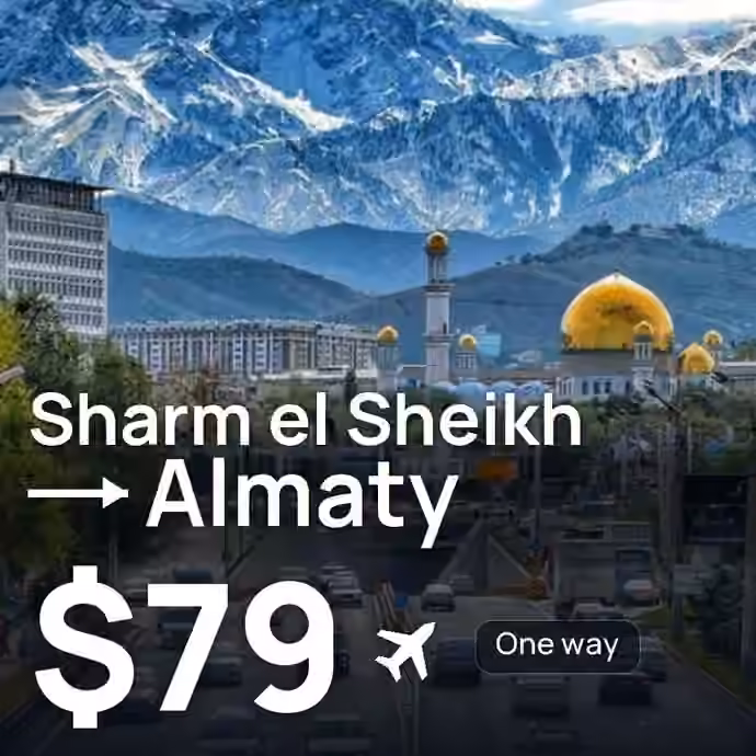 Sharm el Sheikh → Almaty for $79