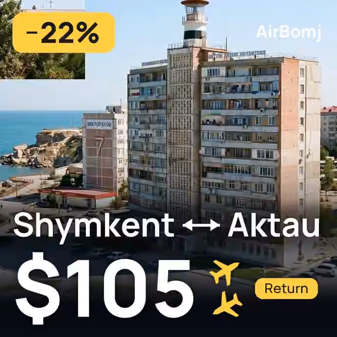 Shymkent → Aktau for $105