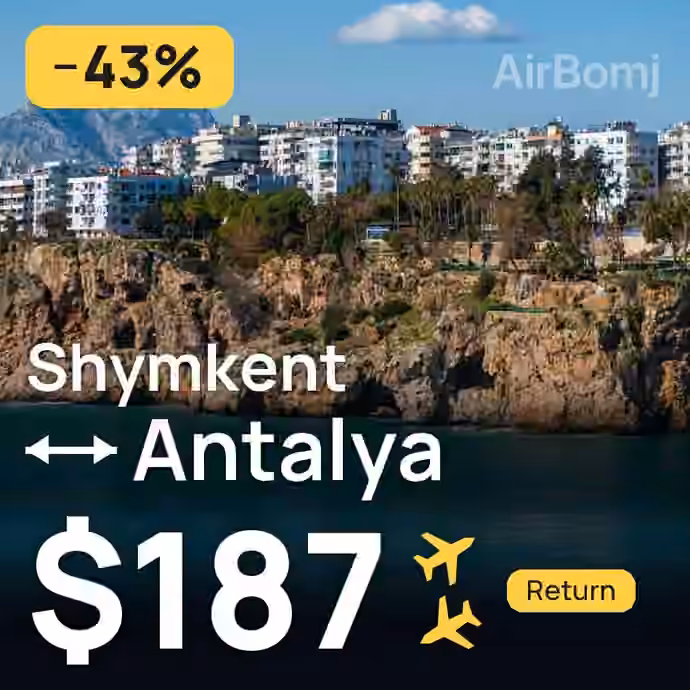 Shymkent → Antalya for $187