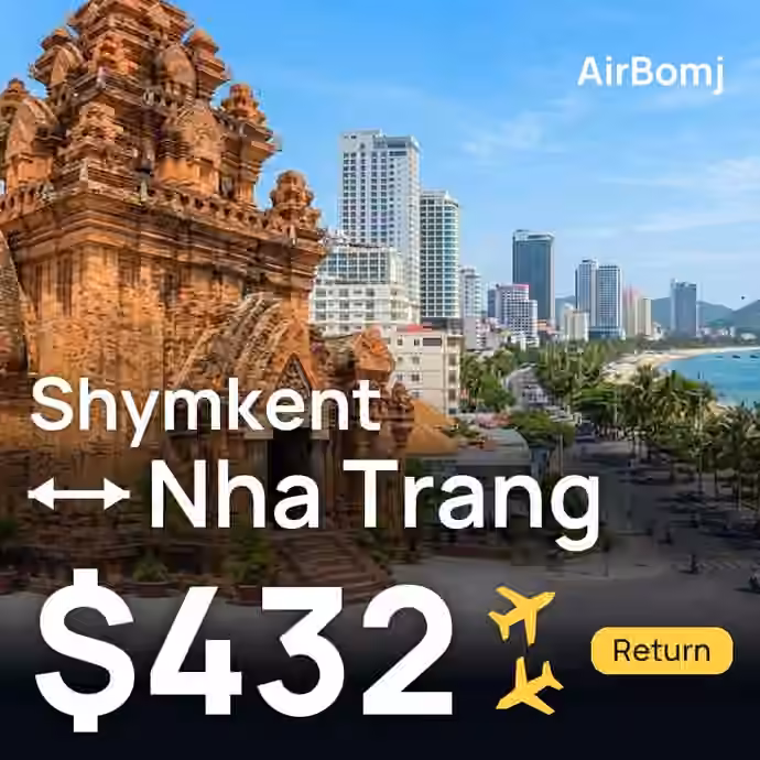 Shymkent → Nha Trang for $432
