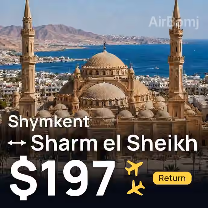 Shymkent → Sharm el Sheikh for $197
