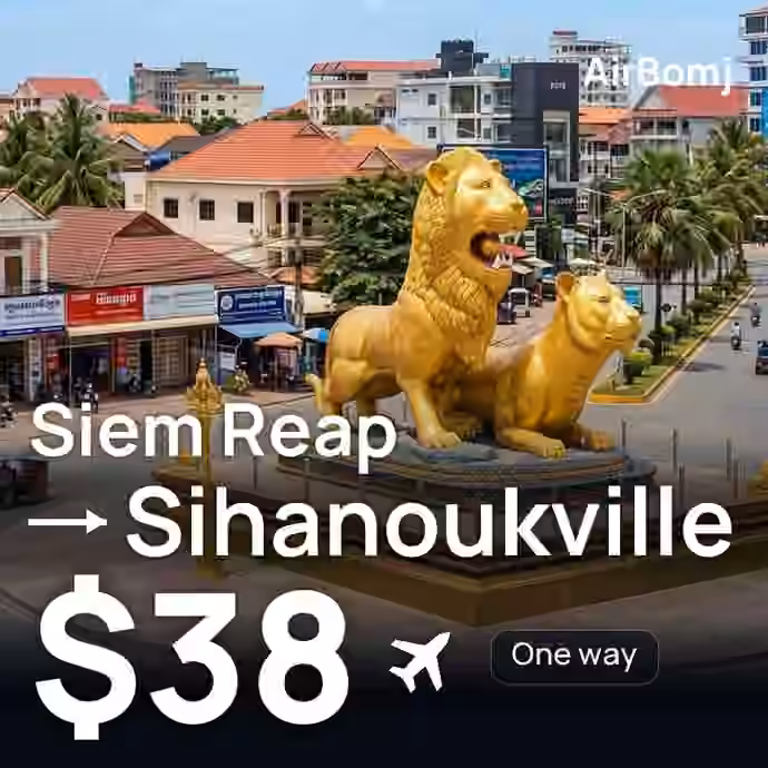 Siem Reap → Sihanoukville for $38