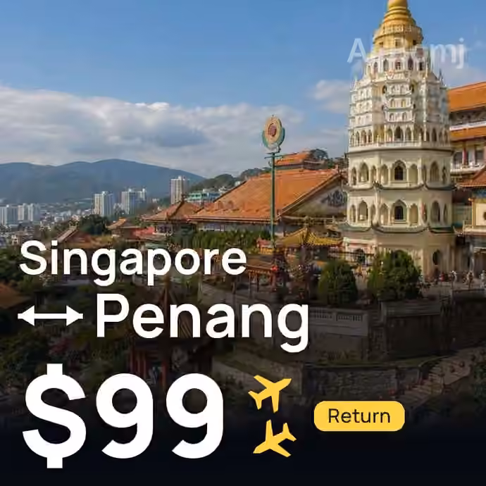 Singapore → Penang for $99