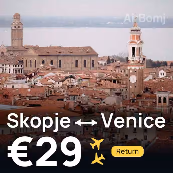 Skopje → Venice for €29