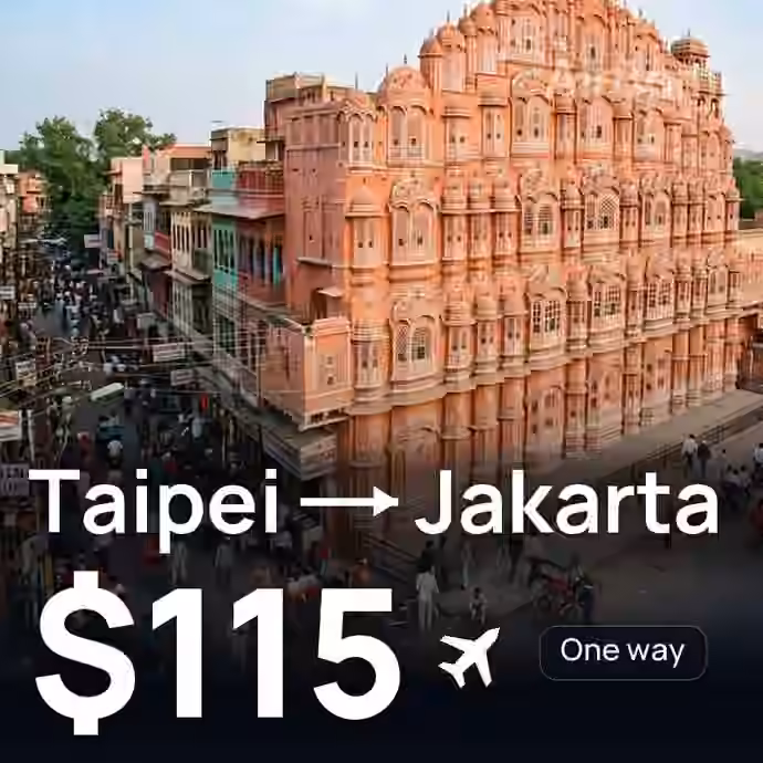 Taipei → Jakarta for $115