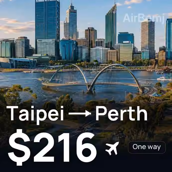 Taipei → Perth for $216