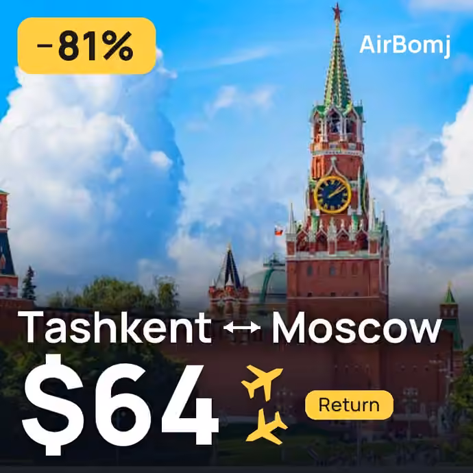Tashkent → Moscow for $64