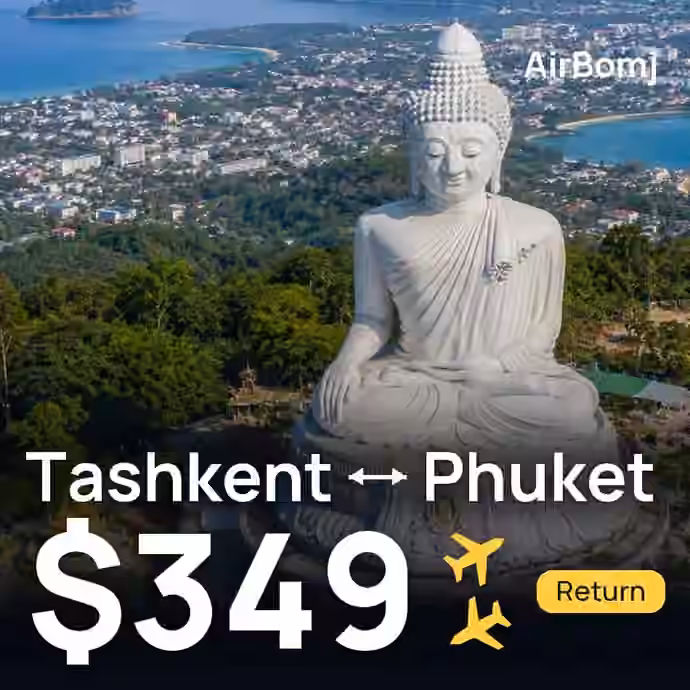 Tashkent → Phuket for $349