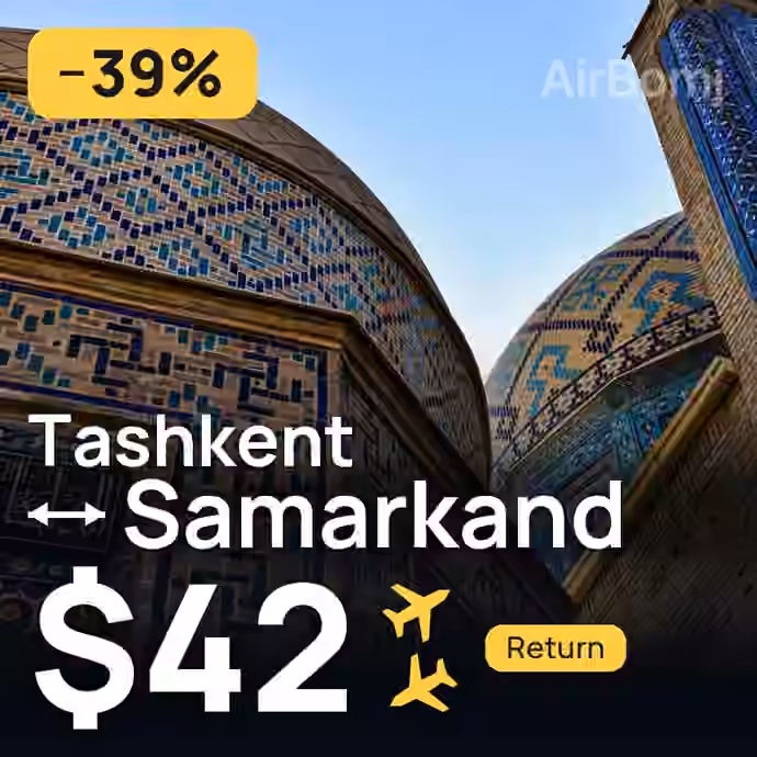 Tashkent → Samarkand for $42