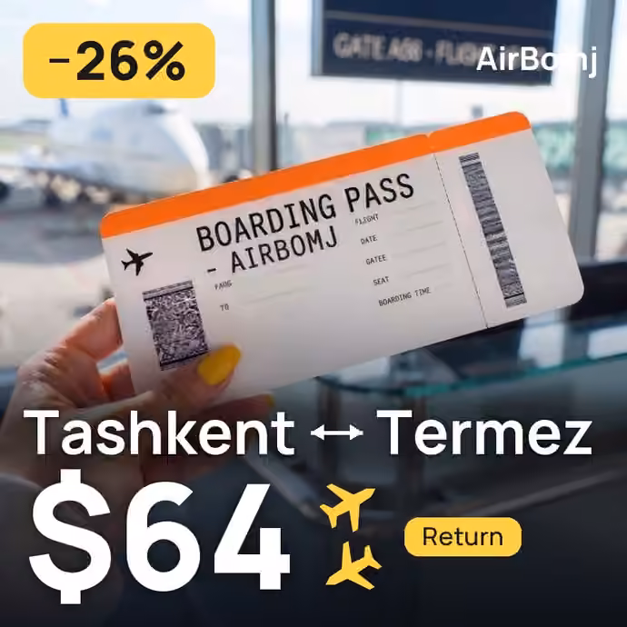 Tashkent → Termez for $64