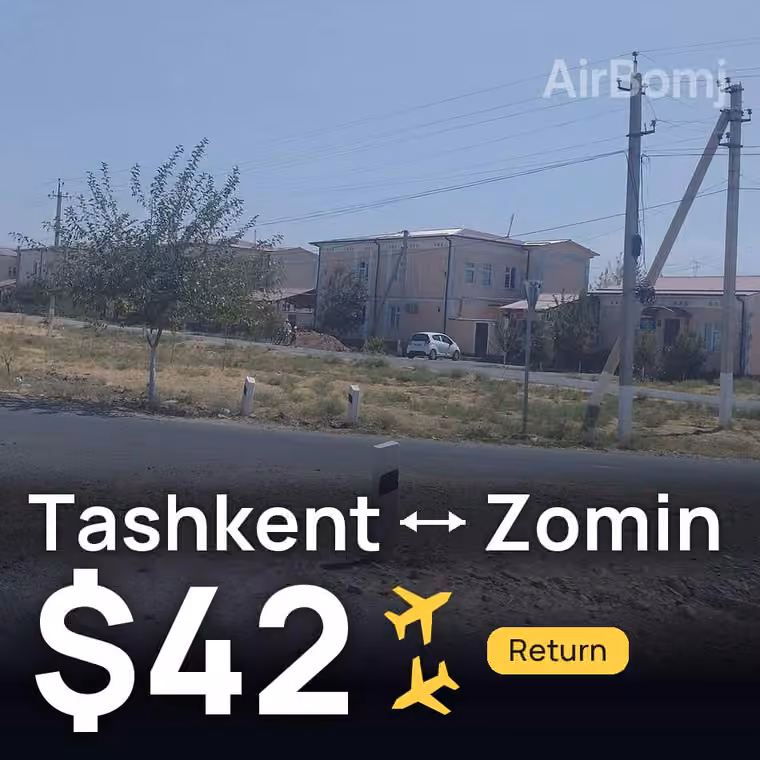Tashkent → Zomin for $42