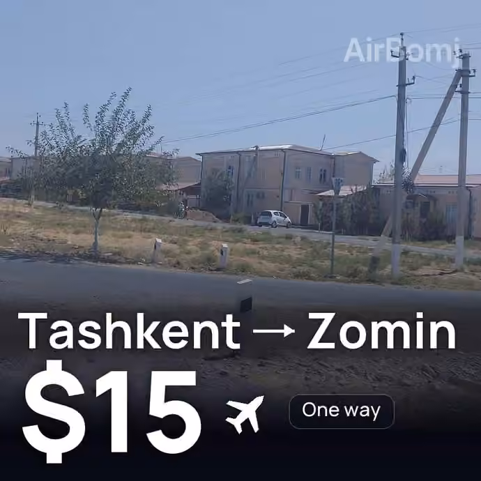 Tashkent → Zomin for $15