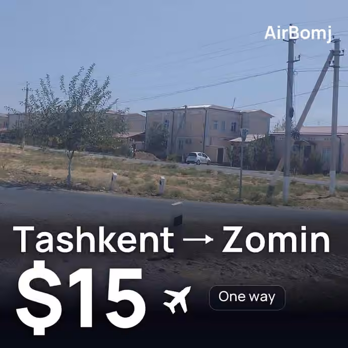 Tashkent → Zomin for $15