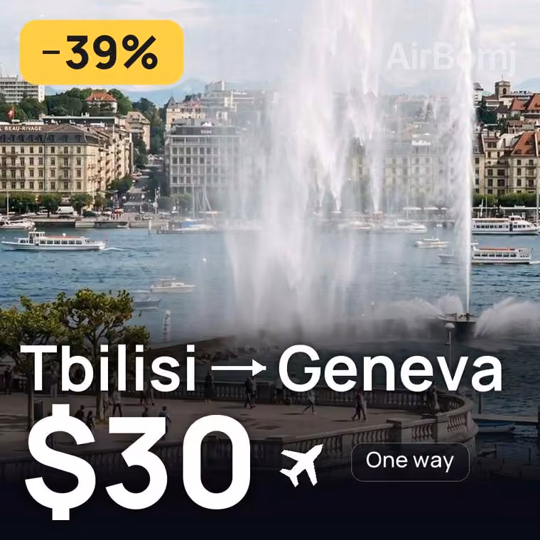 Tbilisi → Geneva for $30