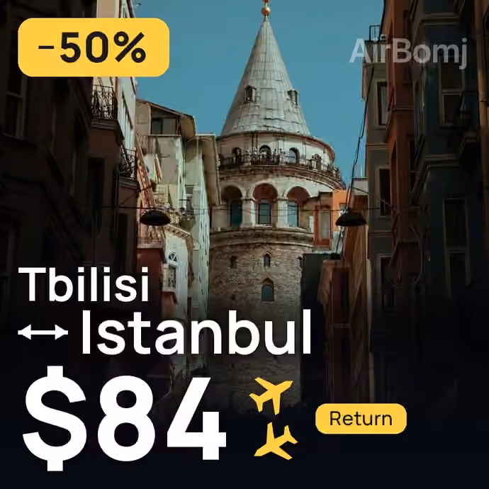 Tbilisi → Istanbul for $84
