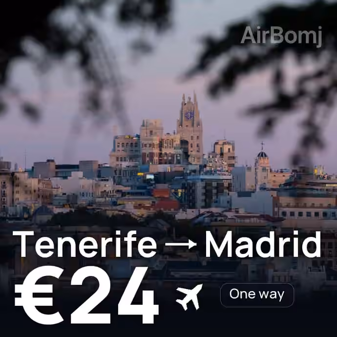 Tenerife → Madrid for €24