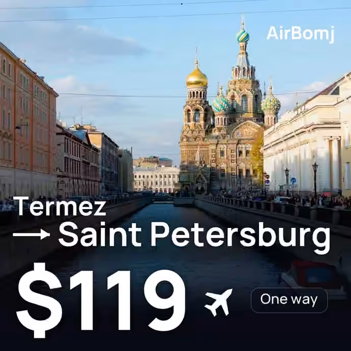 Termez → Saint Petersburg for $119