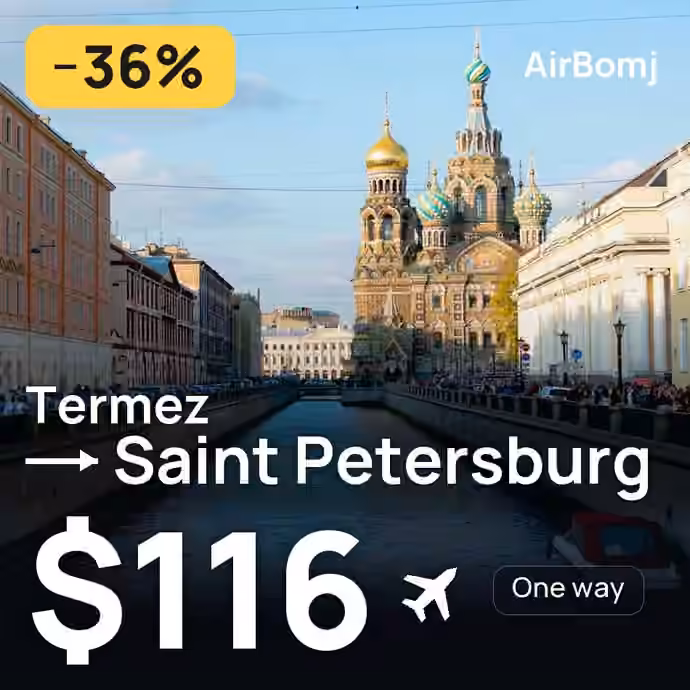Termez → Saint Petersburg for $116