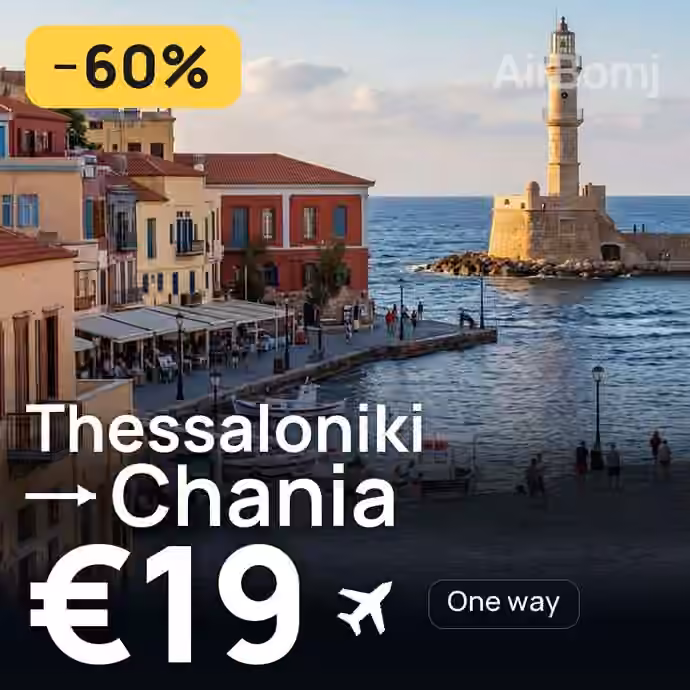 Thessaloniki → Chania for €19