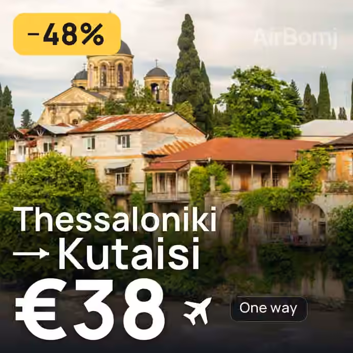 Thessaloniki → Kutaisi for €38