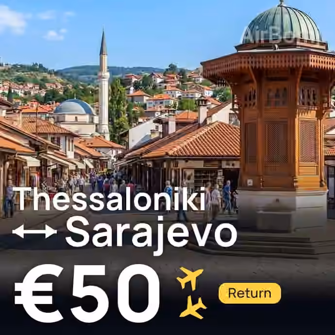 Thessaloniki → Sarajevo for €50