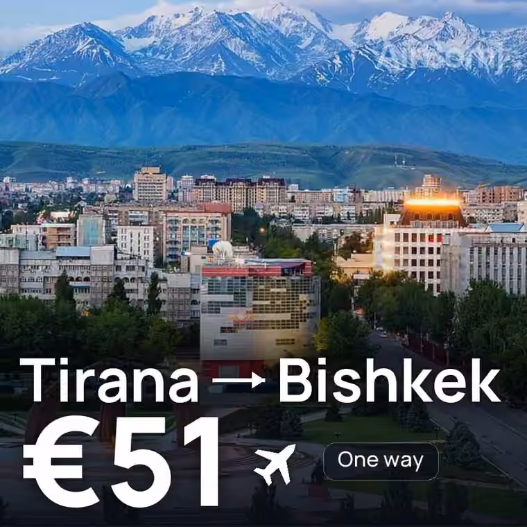 Tirana → Bishkek for €51