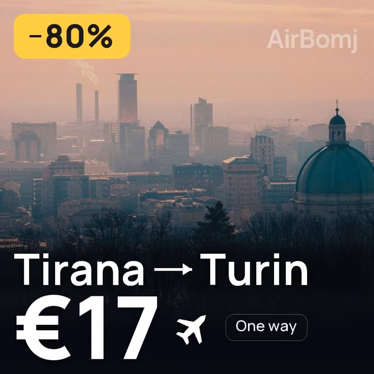 Tirana → Turin for €17