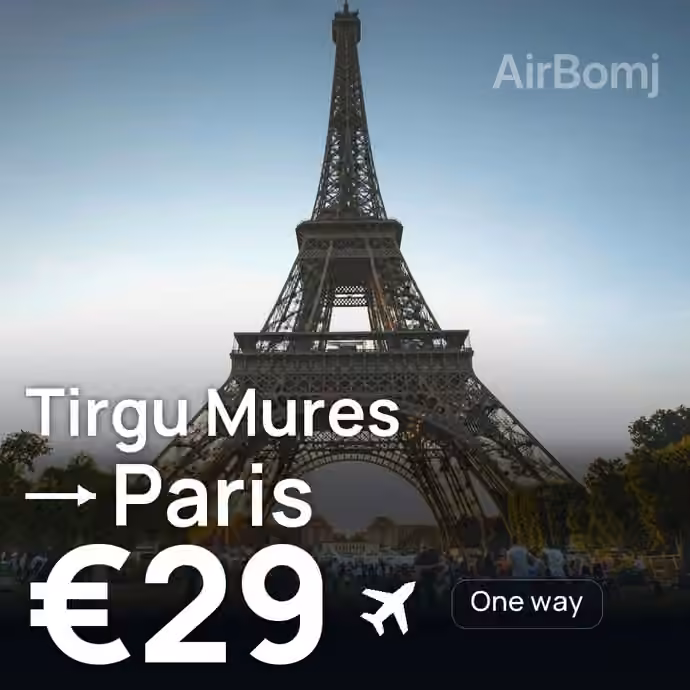Tirgu Mures → Paris for €29