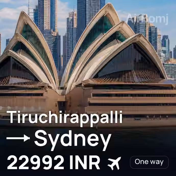 Tiruchirappalli → Sydney for 22992 INR