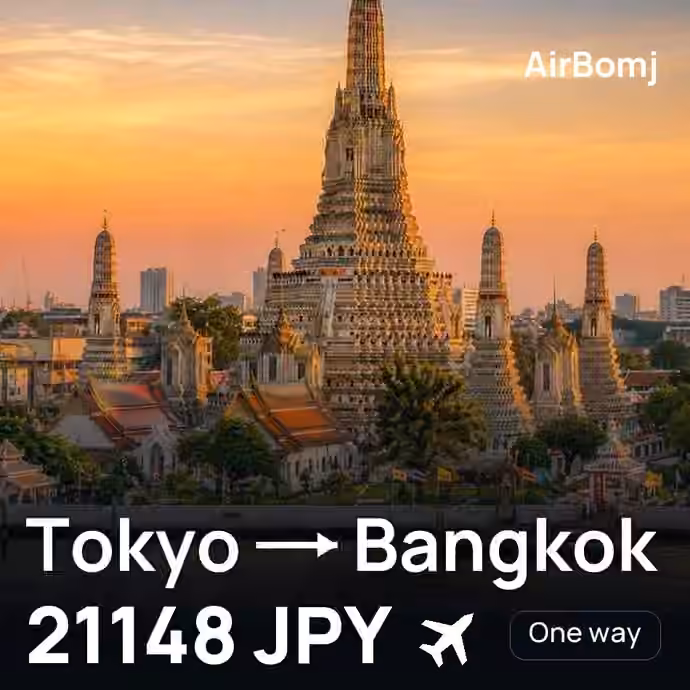 Tokyo → Bangkok for 21148 JPY