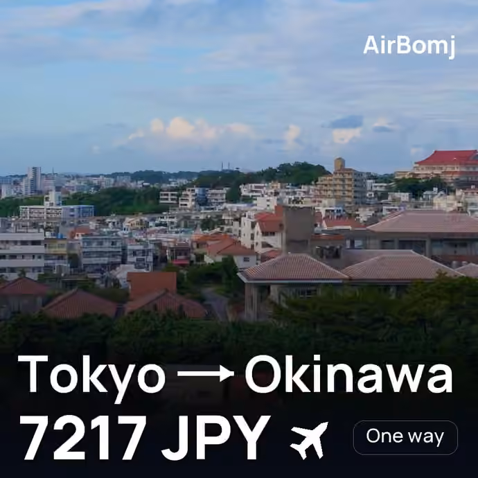 Tokyo → Okinawa for 7217 JPY