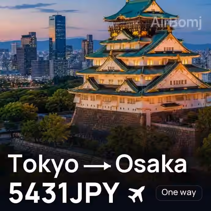 Tokyo → Osaka for 5431 JPY