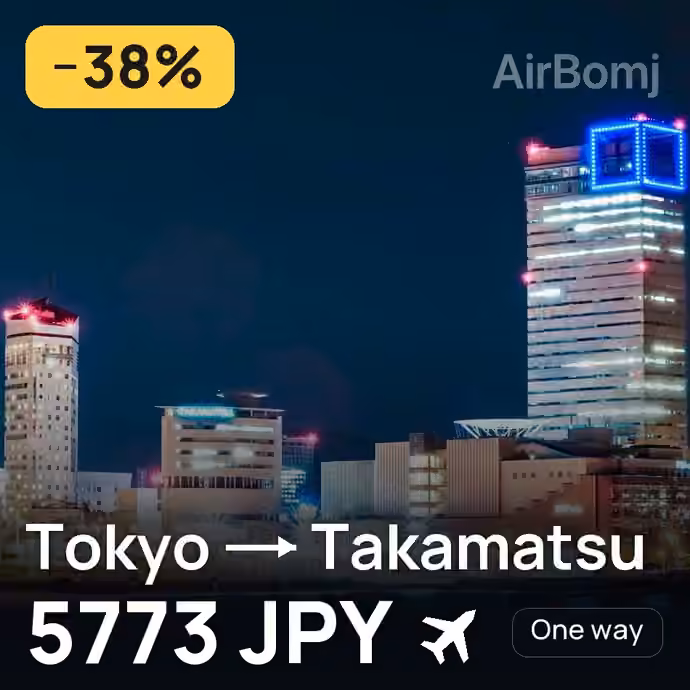 Tokyo → Takamatsu for 5773 JPY