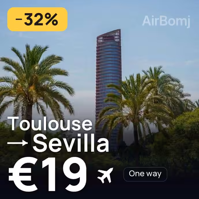 Toulouse → Sevilla for €19