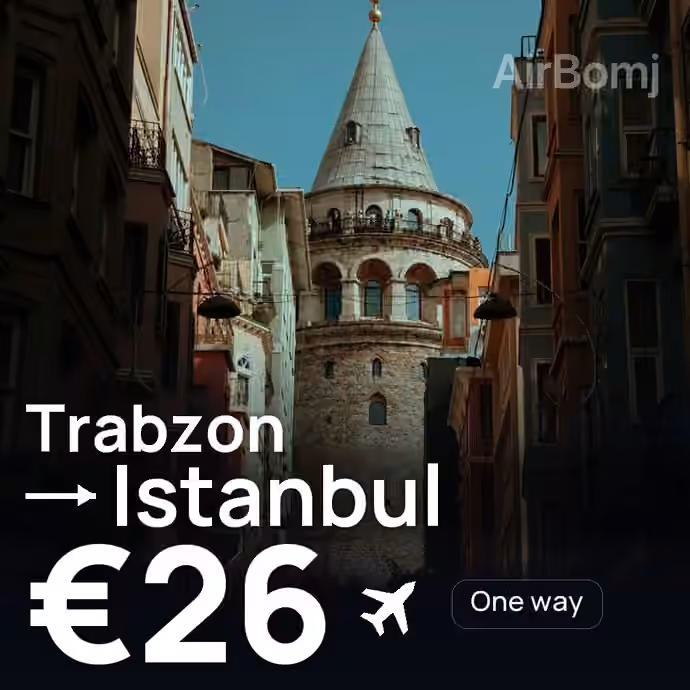 Trabzon → Istanbul for €26