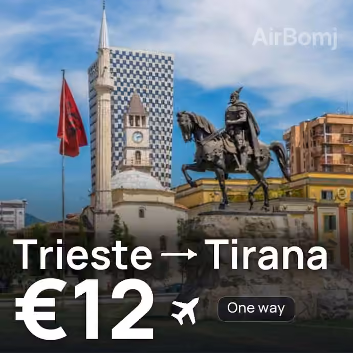 Trieste → Tirana for €12